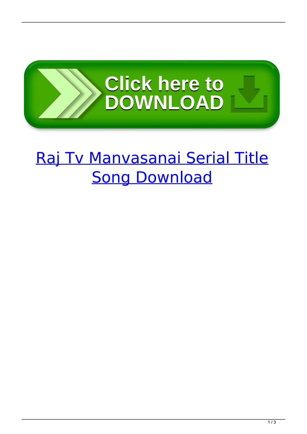 Raj Tv Manvasanai Serial Song Free Download